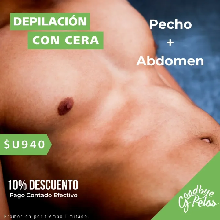 Promoción en Depilación Masculina Con Cera Sistema Español en Pecho y Abdomen. Precio Promociónal $U 940 Pago Contado Efectivo 10% de Descuento