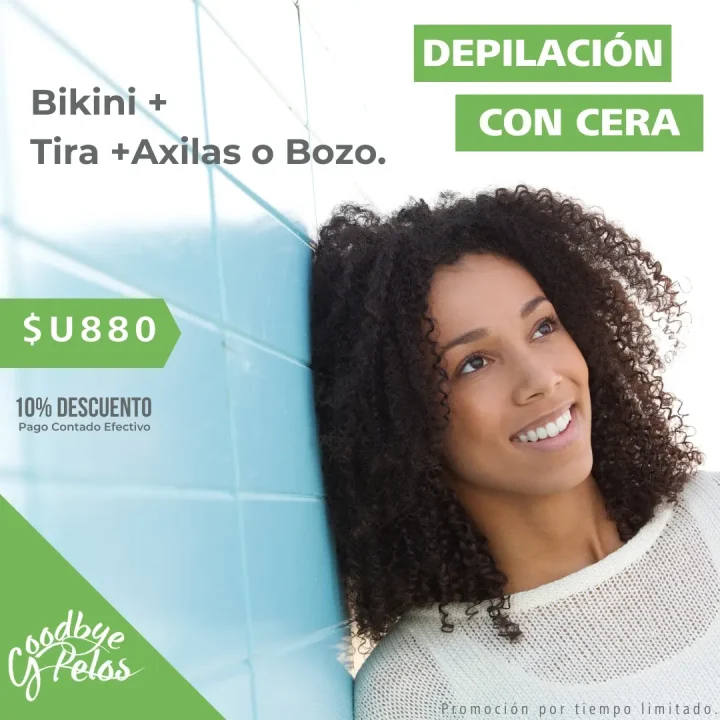 Promoción en Depilación Femenina Con Cera Sistema Español en Bikini, Tira y Axilas o Bozo. Precio Promocional $U880 Descuento por Pago Contado Efectivo 10%